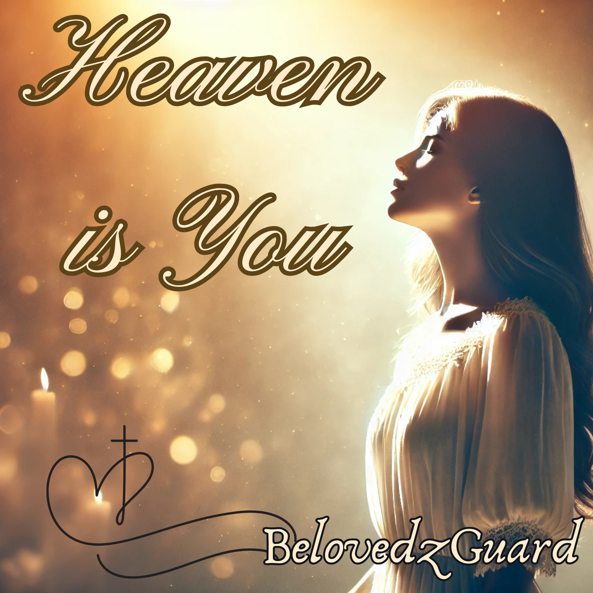 Heaven is You