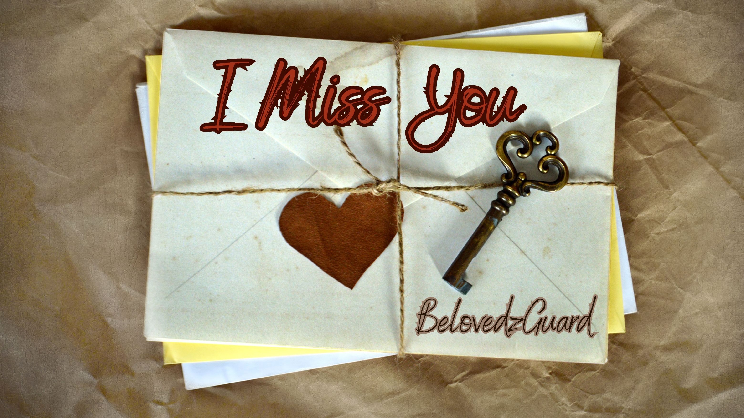 I Miss You